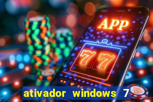 ativador windows 7 ultimate 64 bits download